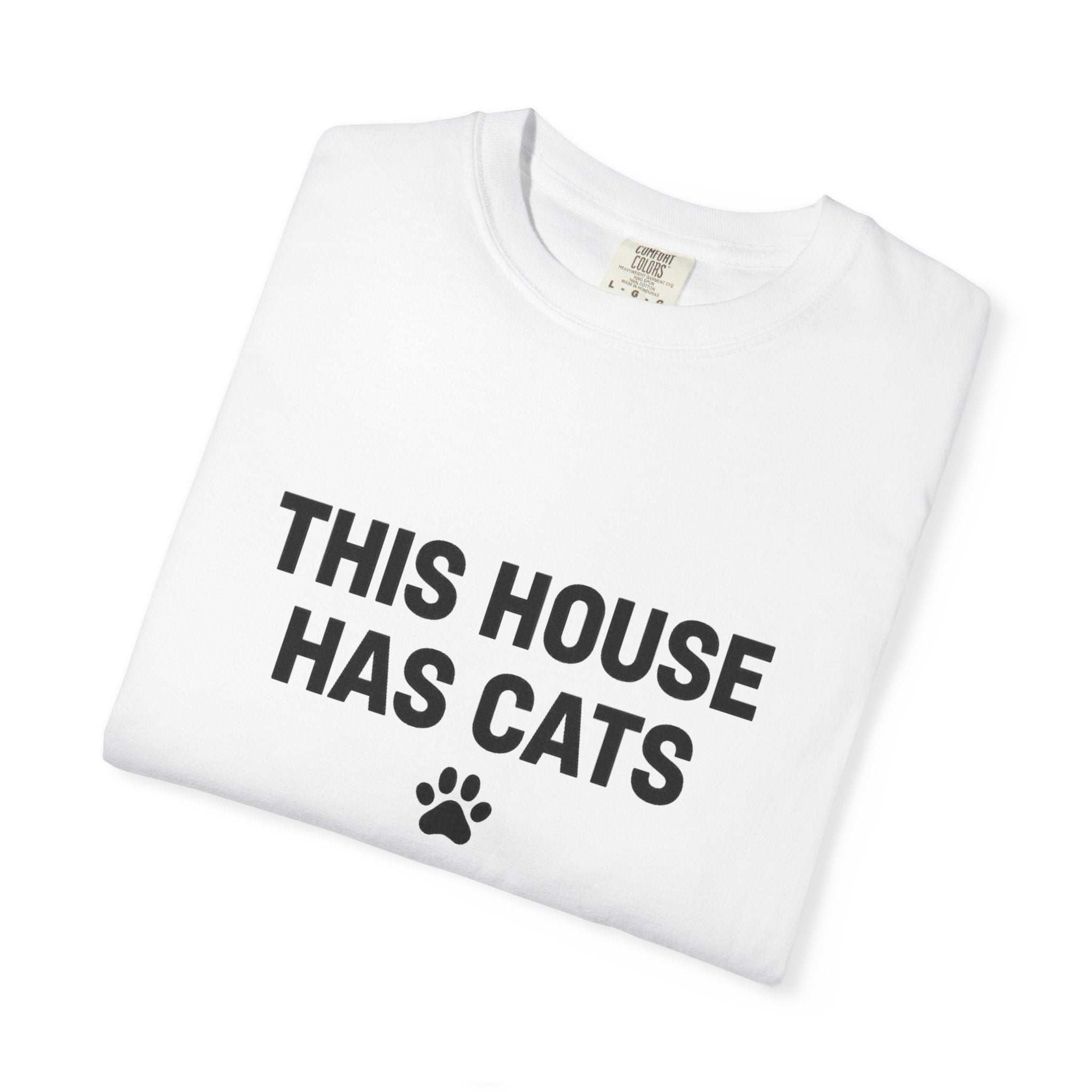 This House Has Cats T-Shirt — Cute Paw Print Cat Lover Tee