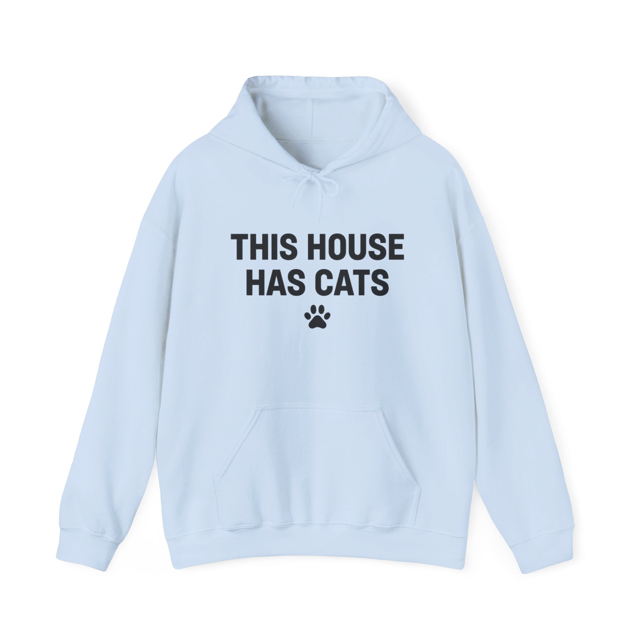 This House Has Cats" Hoodie – Cat Lover Paw Print Sweatshirt