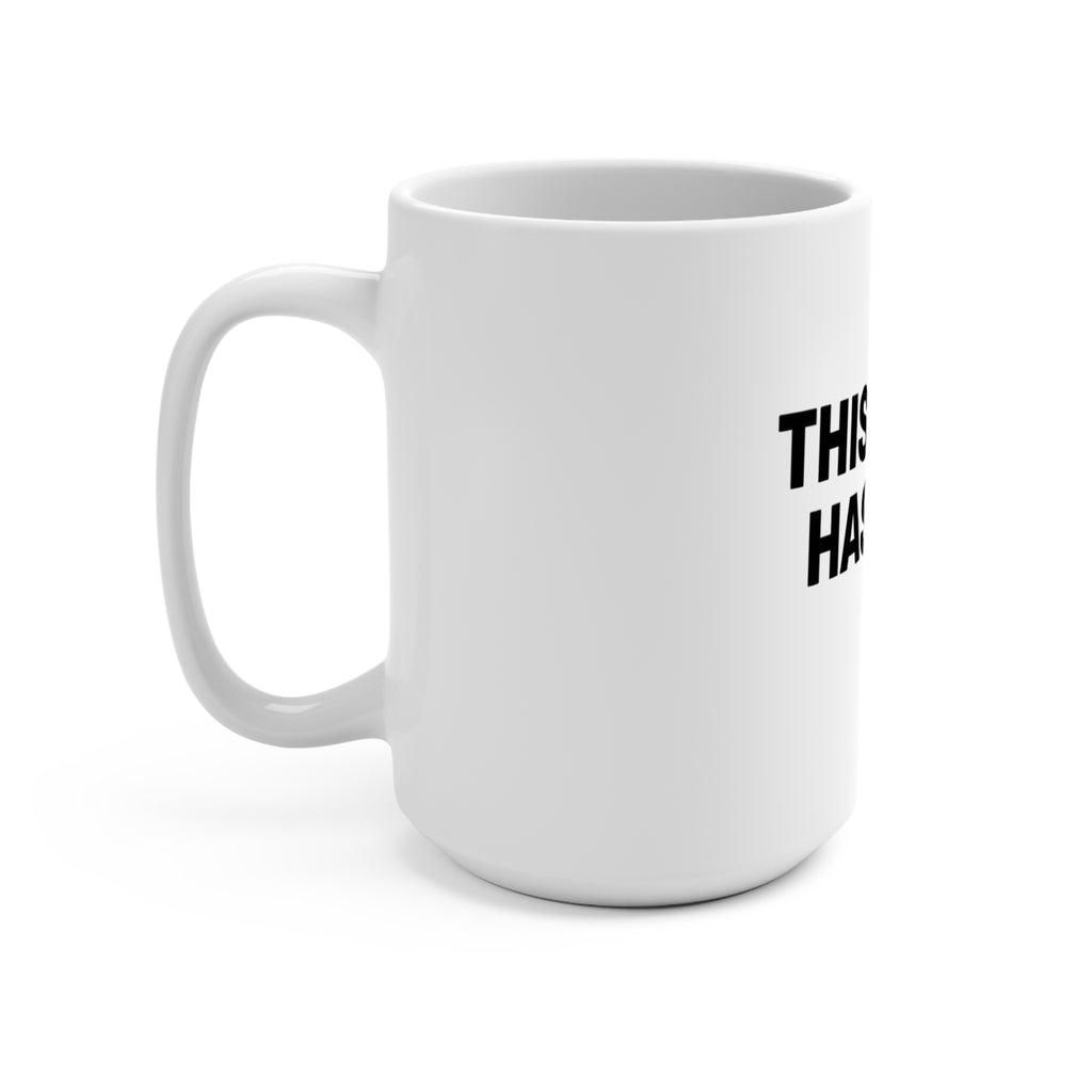 This House Has Cats 15oz Ceramic Mug — Funny Cat Lover Coffee Cup with Paw Print